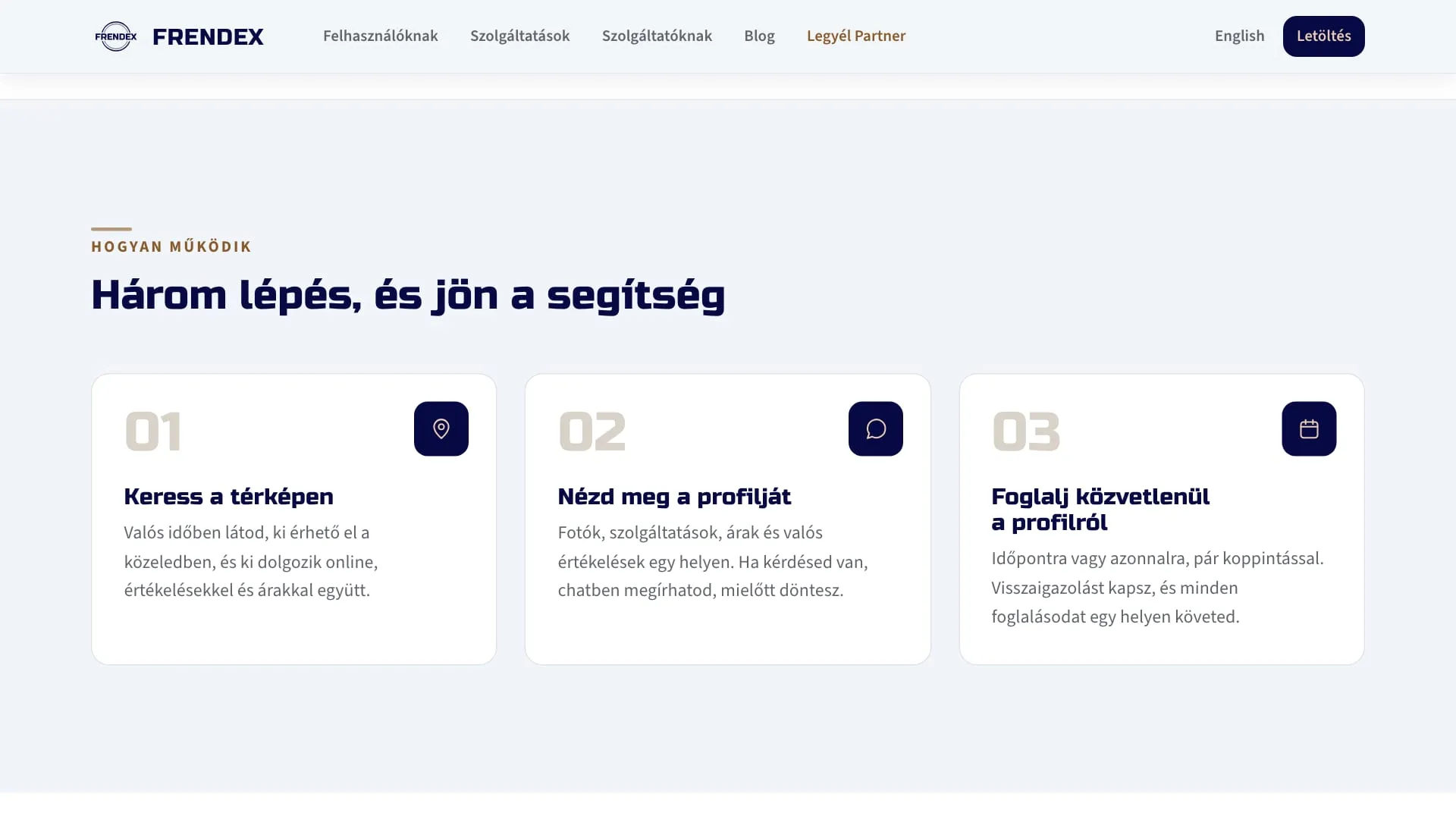 Hogyan működik szekció a Három lépés, és jön a segítség címmel: keress a térképen, nézd meg a profilját, foglalj közvetlenül a profilról